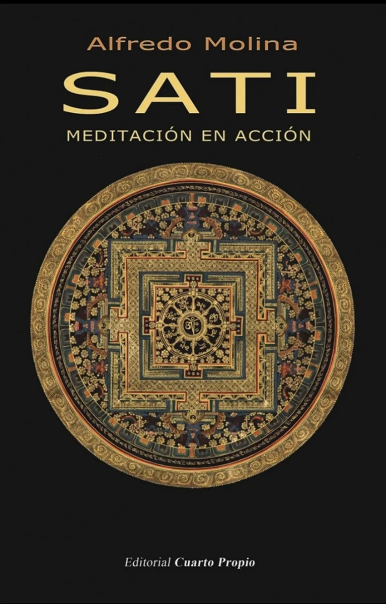 Portada del libro SATI, Meditación en Acción, de Alfredo Molina